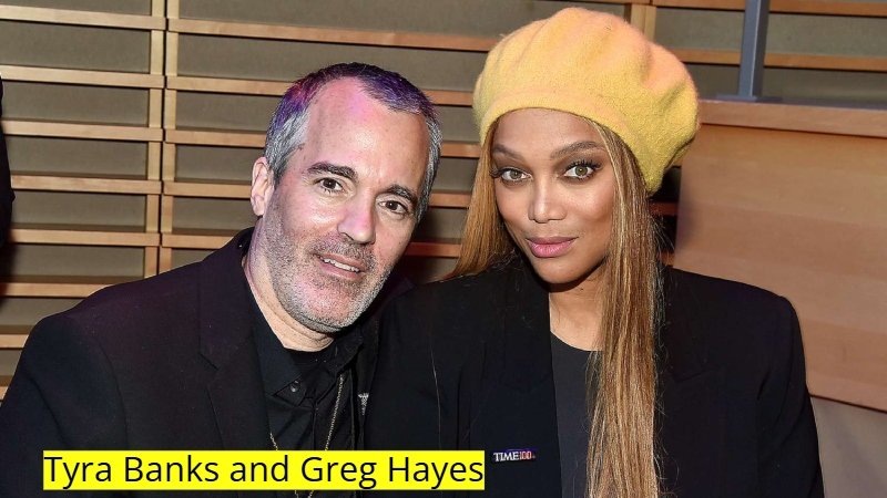 Tyra Banks and Greg Hayes